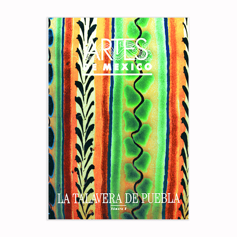 Artes de Mexico The World of Talavera Bilingual Edition